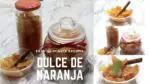 ¡Descubre la deliciosa receta del dulce de naranja dominicano en solo 3 pasos!