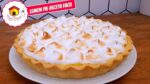 Aprende a hacer el irresistible relleno de Lemon Pie en casa