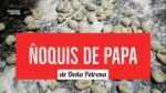 Deliciosos Ñoquis de Papa al Estilo de Doña Petrona: Receta Imperdible
