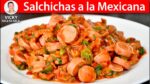 Saborea auténticas salchichas guisadas a la mexicana en solo 30 minutos