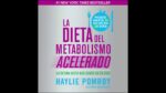Descubre cómo bajar de peso con la dieta del metabolismo acelerado en libro