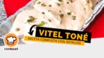 El secreto del Vitel Tone: ¿Con qué se acompaña esta deliciosa receta?