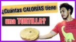 Contenido calórico de una tortilla: ¿Cuántas calorías tiene?