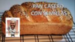 Pan casero con semillas: Delicioso y saludable