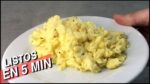 Huevos revueltos: La receta perfecta para un desayuno sabroso y rápido
